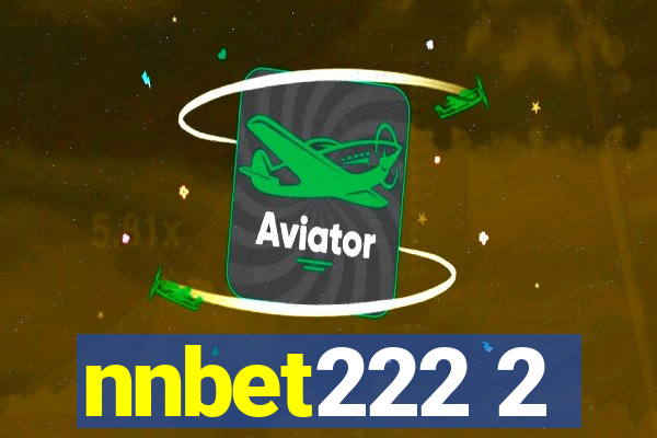 nnbet222 2